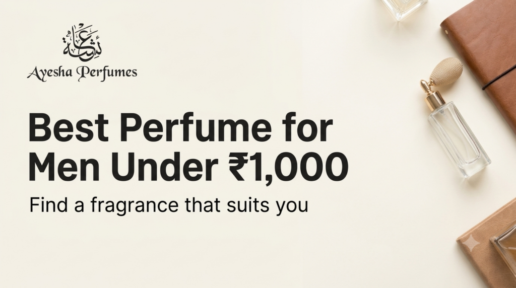 Best Perfume for Men Under ₹1000