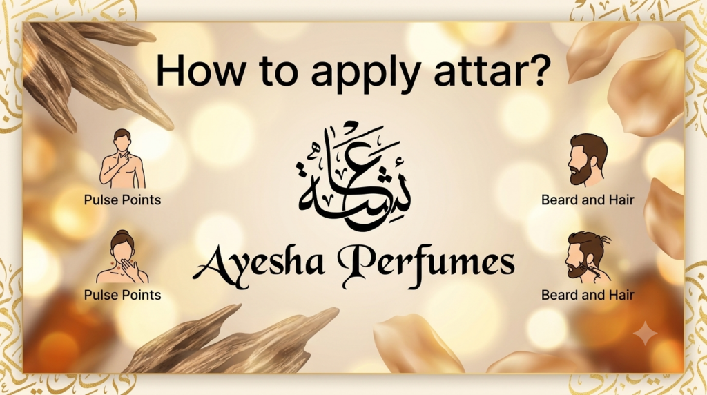 How to apply attar